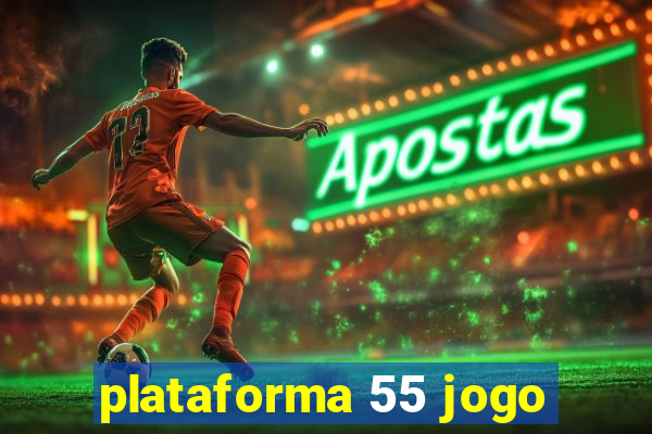 plataforma 55 jogo